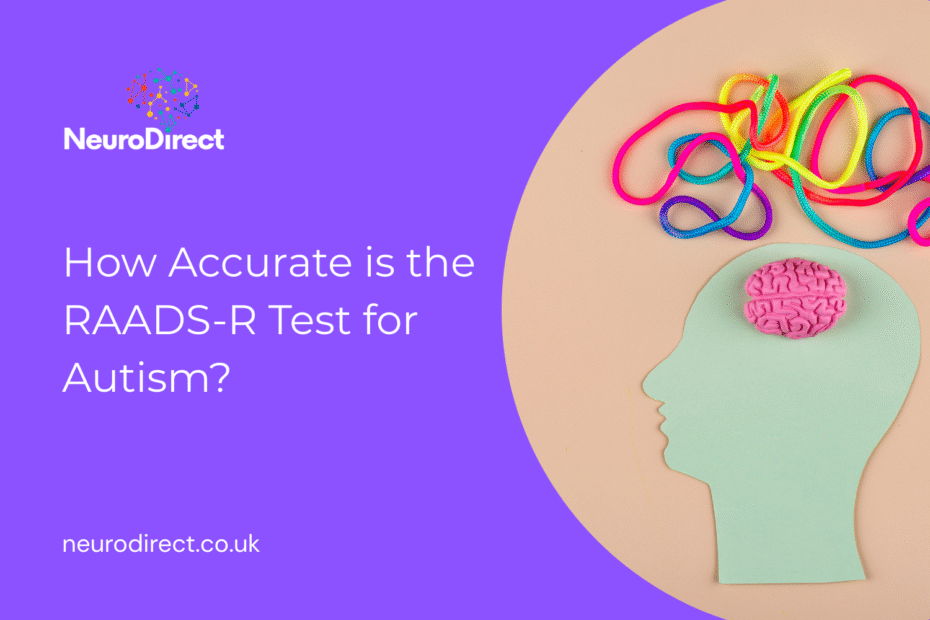 How Accurate is the RAADS-R Test for Autism?
