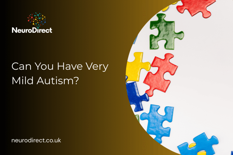 Can You Have Very Mild Autism?