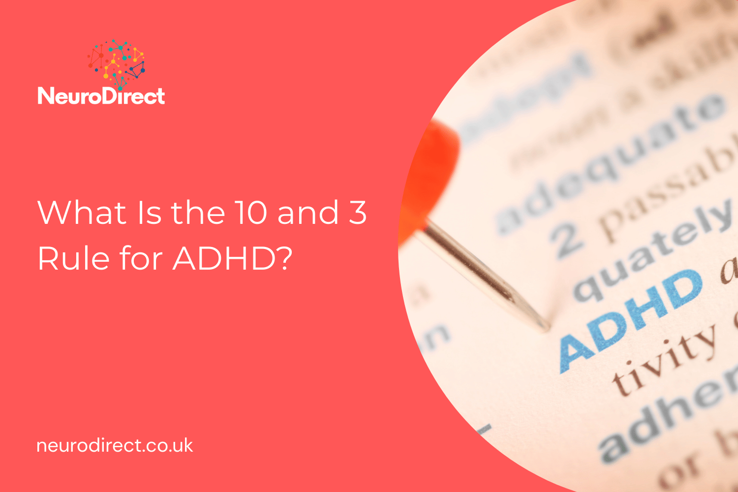 What Is the 10 and 3 Rule for ADHD?